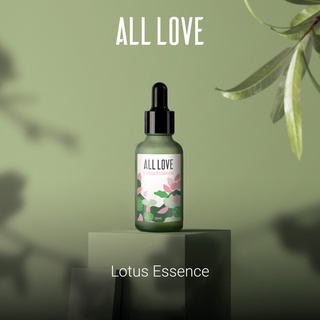 ALL LOVE น้ำตบบัวหลวง ขนาด 30ml เซรั่ม Lotus Essence