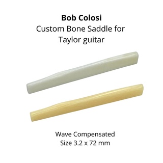 Custom Bone Saddle for Taylor Wave Compensated (BOB Coloci U.S.A.)