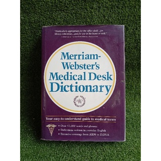 Merriam-Websters Medical Desk Dictionary