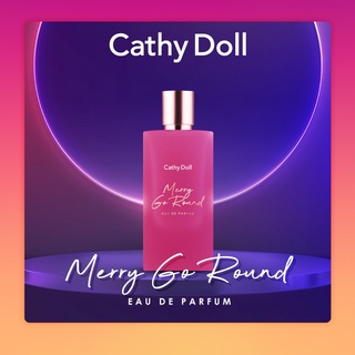 CATHY DOLL เมอร์รี่โกราวด์โอเดอพาร์ฟูม 60ML