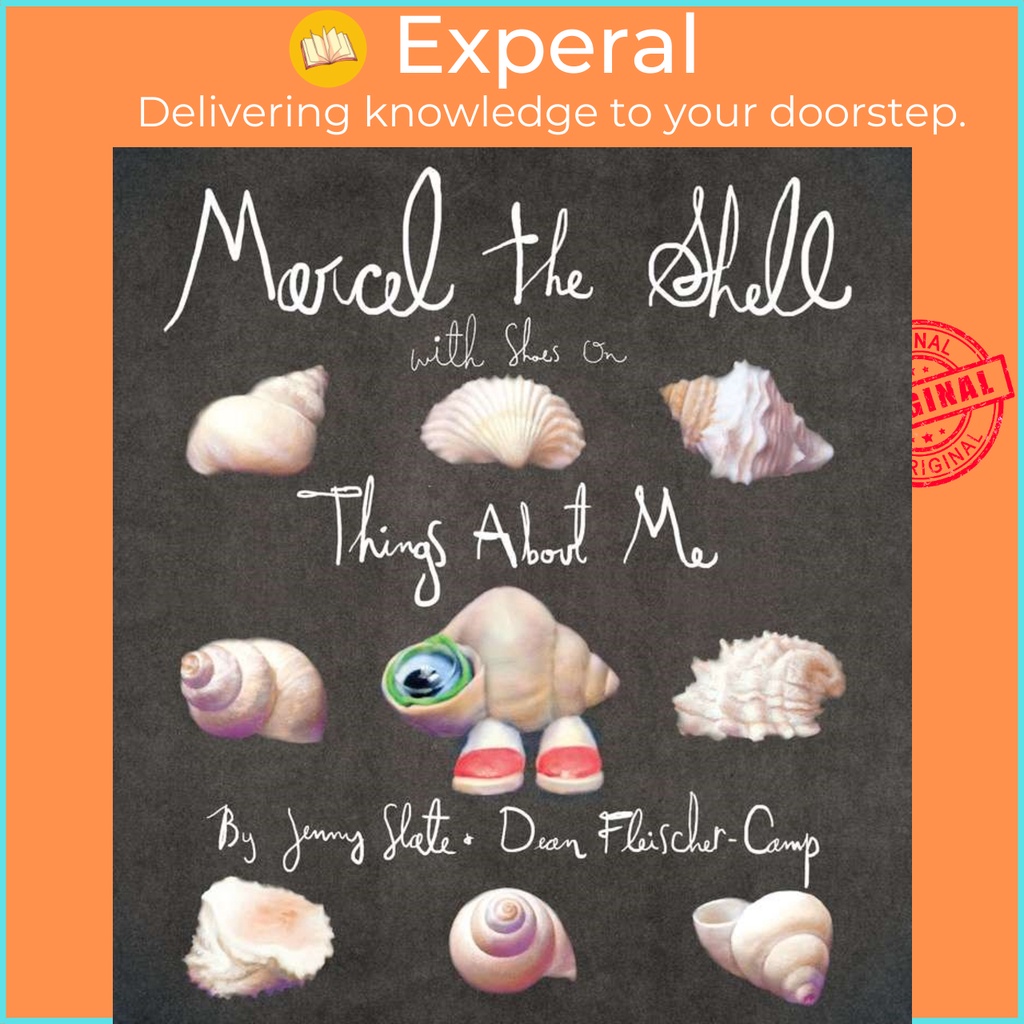 Marceal the Shell with Shoes On : Things About Me by Dean Fleischer-Camp (US edition ปกแข็ง)