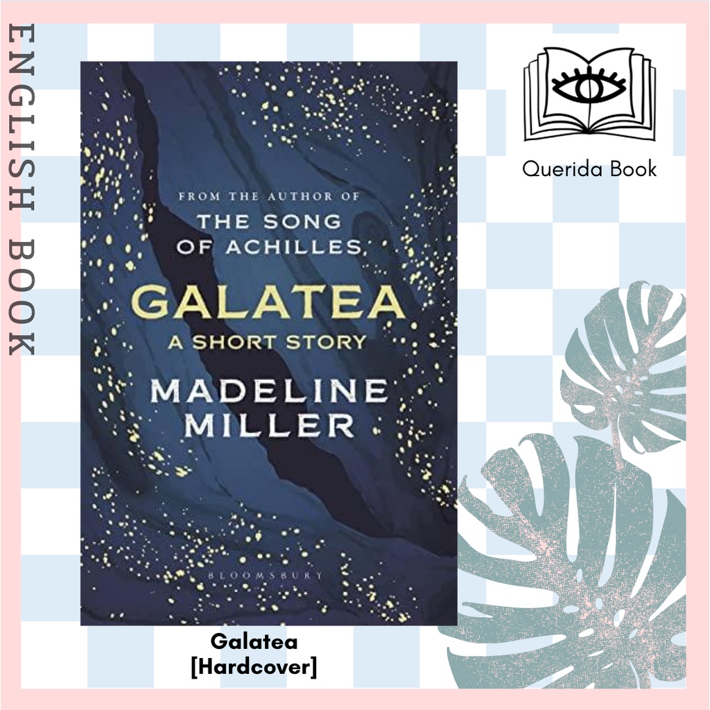 [Querida] Galatea : A short story from the author of the Song of Achilles and Circe [Hardcover] by M