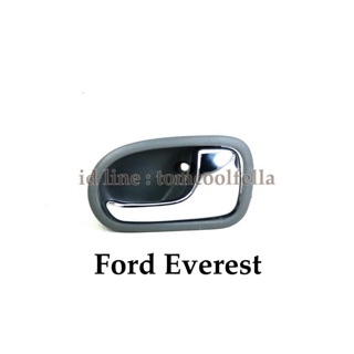 มือเปิดประตูด้านใน Ford Everest