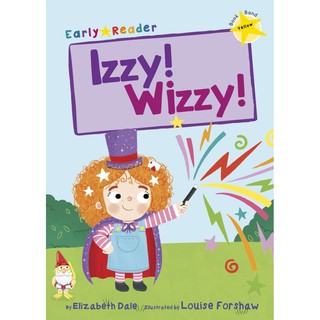 DKTODAY หนังสือ Early Reader  Yellow 3: Izzy! Wizzy!