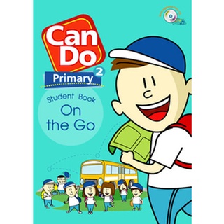 หนังสือเรียนภาษาอังกฤษ ป.2 Can Do Primary 2 Student Book (+ Audio CD)