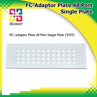 FC-Adaptor Plate 48 Port Single Plate (BISMON)