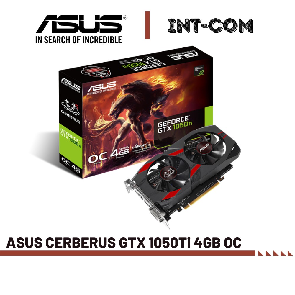 ASUS GTX 1050Ti Cerberus OC Edition 4GB GDDR5 การ์ดจอ GeForce® GTX1050Ti GTX 1050 Ti ผ่อนชำระได้ ประกัน3ปี