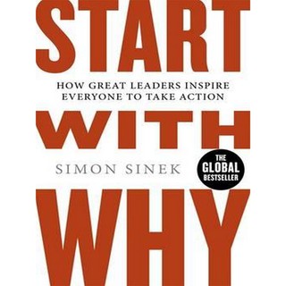 Asia Books หนังสือภาษาอังกฤษ START WITH WHY: HOW GREAT LEADERS INSPIRE EVERYONE TO TAKE ACTION