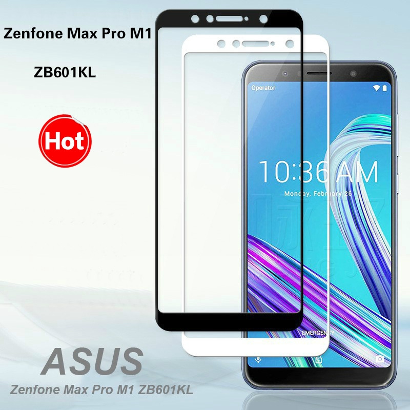 ฟิล์มกระจก ฟิล์มกระจกเต็มจอ ASUS Zenfone Max Pro M1 ZB601KL กระจกนิรภัย ASUS Max Pro M1 นิรภัย อุปกรณ์กันรอยหน้าจอ