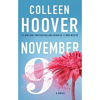 หนังสือภาษาอังกฤษ November 9 : Beloved No.1 New York Timesbestselling author Colleen Hoover -- Colle
