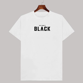 เสื้อยืดสีขาวคอกลม This t-shirt is black มีเก็บปลายทาง