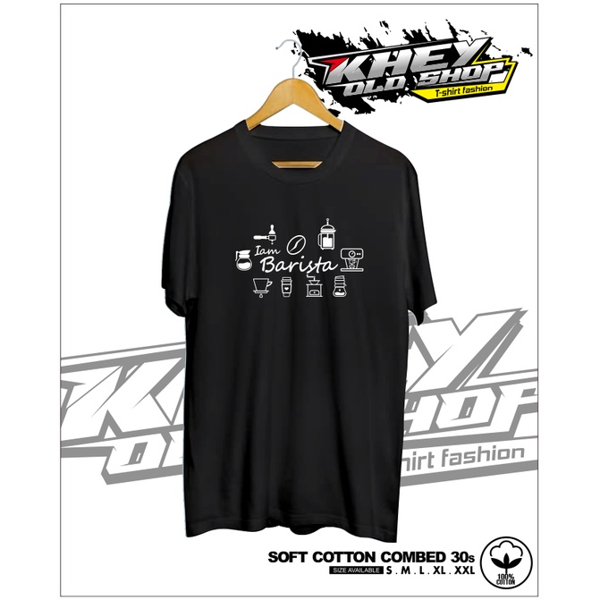 I am Barista Coffee T-Shirt Distro T-Shirt - KHEY OLD SHOP