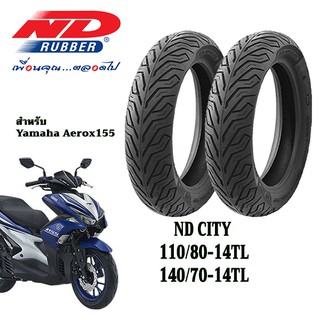 ยางนอกมอเตอร์ไซค์ขอบ14 สำหรับAerox155 (หน้าหลัง) ยี่ห้อ ND RUBBER ลายND city