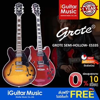 GROTE SEMI-HOLLOW- ES335 กีตาร์ไฟฟ้า by iGutar Music