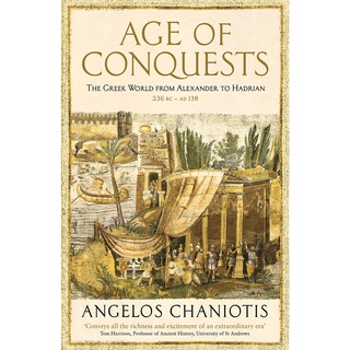 ใหม่พร้อมส่ง Age of Conquests : The Greek World from Alexander to Hadrian [Paperback]