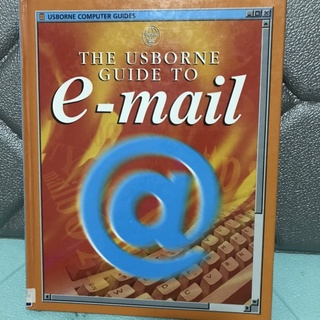 THE  USBORNE GUIDE TO e-mail ปกแข็ง