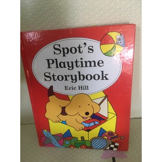 Spot ‘s Playtime Storybook (ปกแข็ง)