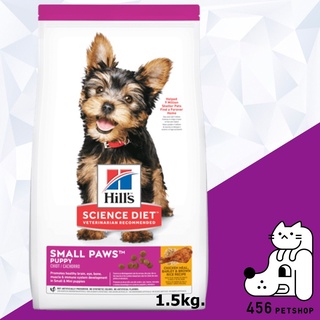 Ex08/2023 Hills Science Diet  1.5kg. Puppy Small Paws  อาหารสำหรับลูกสุนัขพันธุ์เล็ก