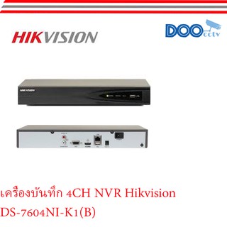 เครื่องบันทึก 4CH NVR Hikvision 7604NI-K1(B)