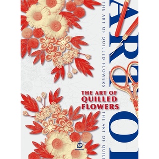 พร้อมส่ง [New English Book] Art Of Quilled Flowers, The