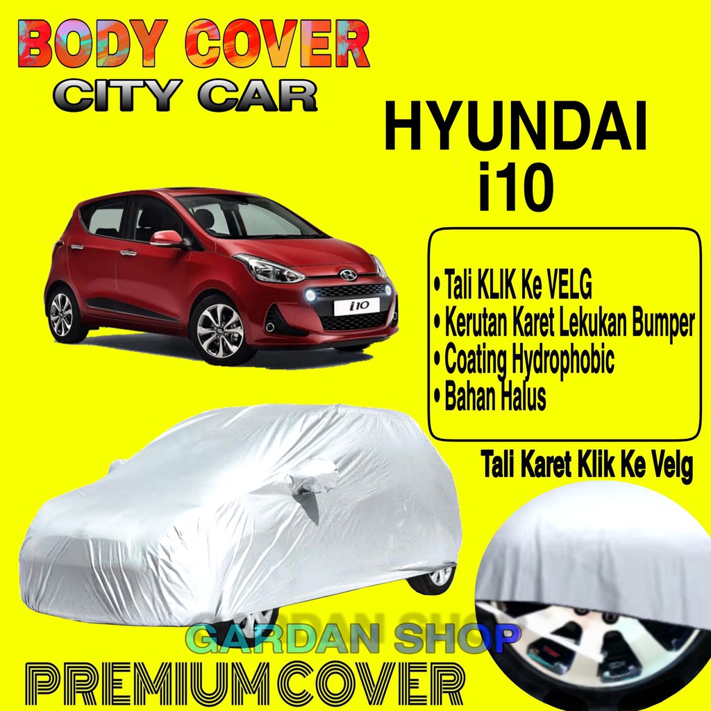 HYUNDAI I10 Car Cover Plain Body Cover Hyundai I10 PREMIUM Car Cover