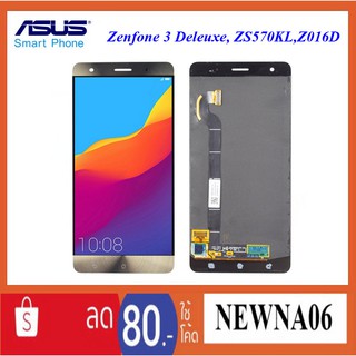 จอ LCD.Zenfone 3 Deluxe,ZS570KL,Z016D+ทัชสกรีน