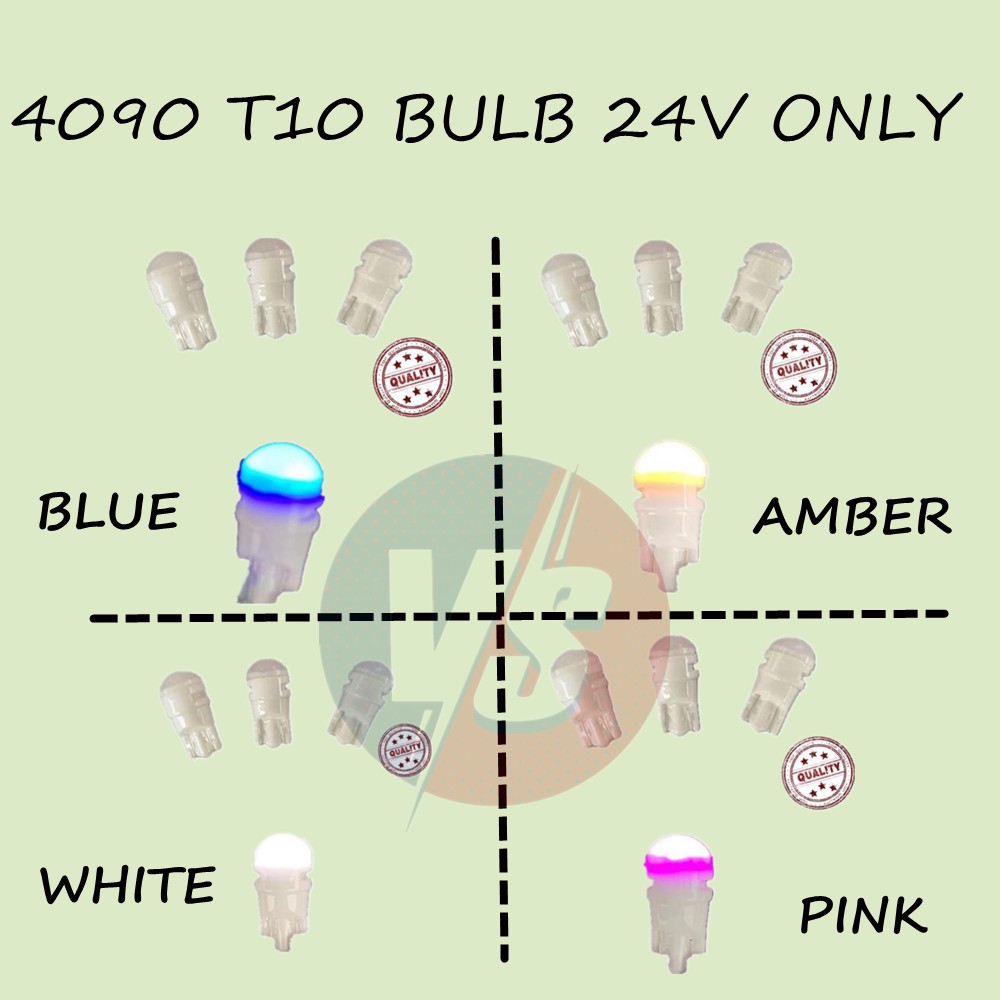 4090 T10 BULB 24V เท่านั้น