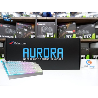 Keyboard (คีย์บอร์ด) EDOLLAR AURORA WATERPROOF GAMING WHITE *ของใหม่* P10444