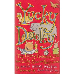 Yucky Ducky (Piper S.) โดย Wilson, David Henry; อัลเลน, Jonathan
