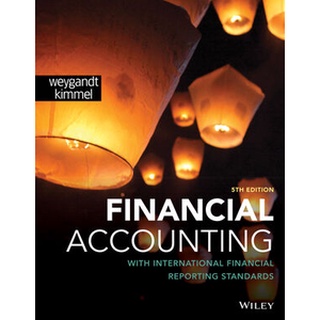 Financial Accounting with International Financial Reporting Standards, 5th Edition by Weygandt (Wiley Textbook)