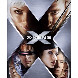  X-MEN 2 United ศึกมนุษย์พลังเหนือโลก 2 : 2003 #หนังฝรั่ง - แอคชั่น ไซไฟ