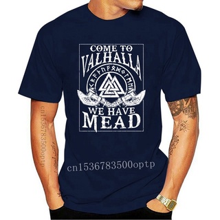 เสื้อยืดพิมพ์ลายแฟชั่น เสื้อยืดลําลอง แขนสั้น พิมพ์ลาย Viking Come To Valhalla We Have Mead Norse เข้ากับทุกการแต่งกาย แ