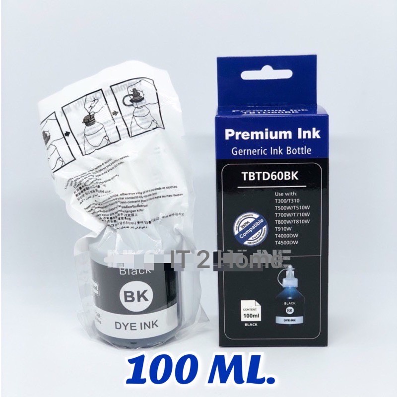 หมึกเติม Brother BTD60 Bk ใช้กับ : DCP-T310,DCP-T510W,DCP-T710W,MFC-T810W. ของเทียบเกรดพรีเมี่ยม สีดำ