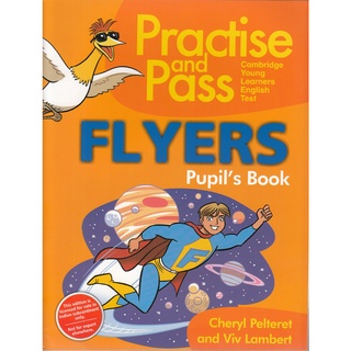 DKTODAY หนังสือ PRACTICE &amp; PASS FLYERS:PUPILS BOOK ( VIVA BOOKS )