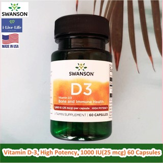 วิตามินดี3 Vitamin D-3, High Potency, 1,000 IU (25 mcg) 60 Capsules - Swanson D 3 D3