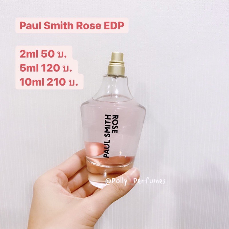 Paul smith rose 🌹 น้ำหอมแบ่งขาย น้ำหอมแท้ กลิ่นกุหลาบ