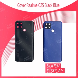 Realme C25 อะไหล่ฝาหลัง หลังเครื่อง Cover For Realme C25 Super Display