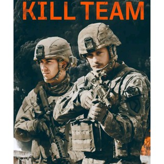 The Kill Team : 2020  #หนังฝรั่ง - แอคชั่น สงคราม