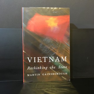 Vietnam : Rethinking the State - Martin Gainsborough (ร้านหนังสือมือสองภาษาอังกฤษ Gekko Books)
