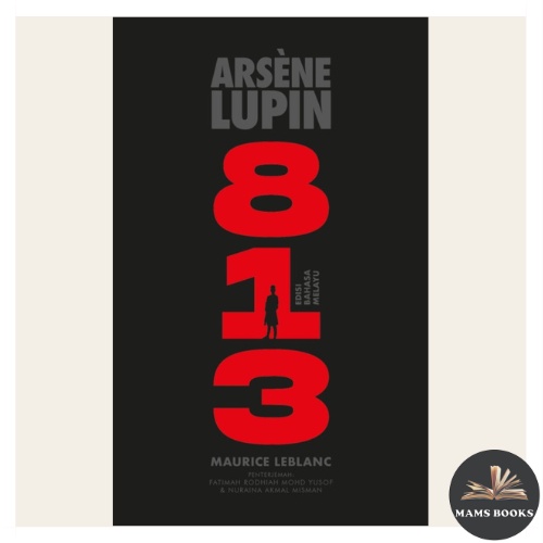 Arsène Lupin: 813 - รุ่นมาเลย์ - สํานักพิมพ์ X