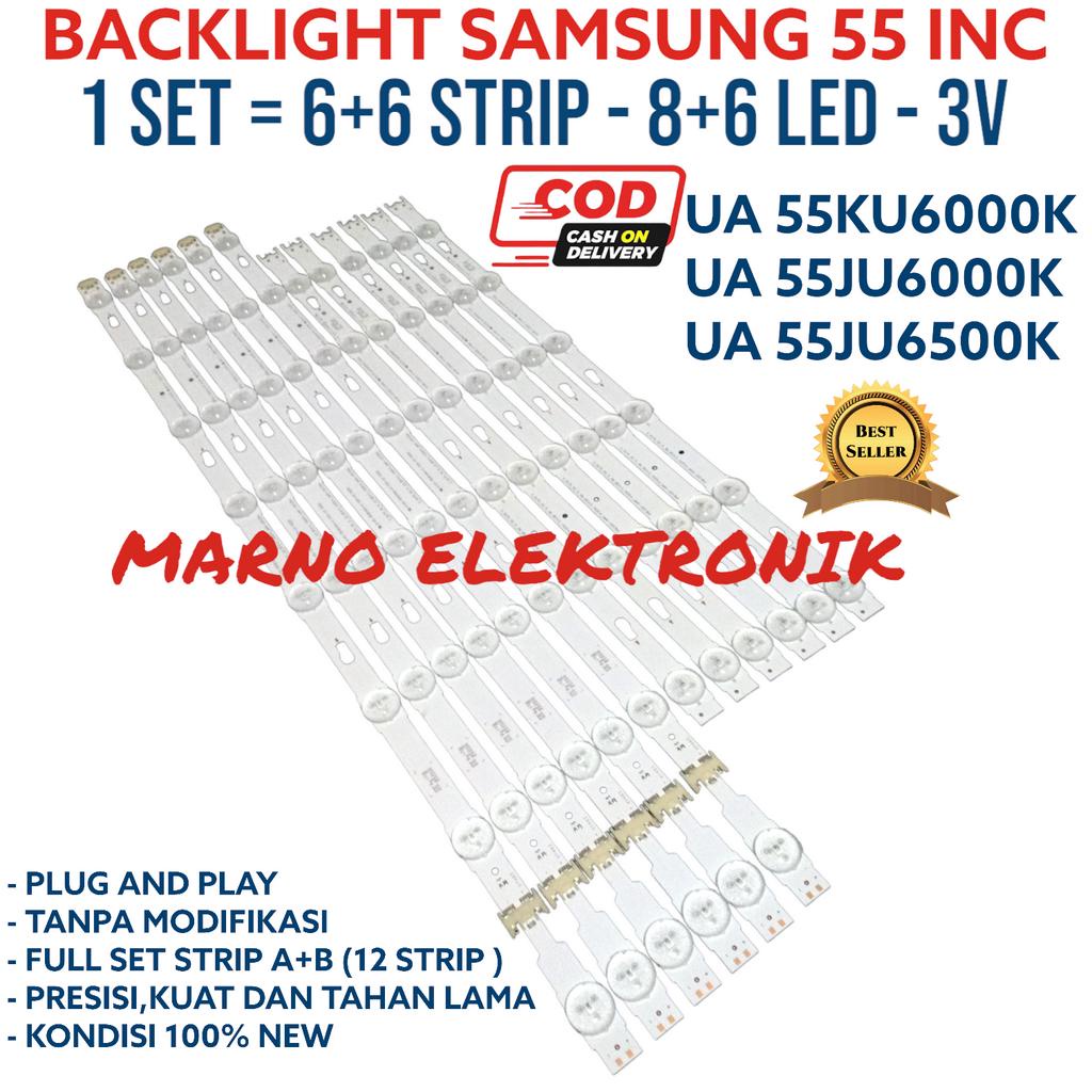 BACKLIGHT SAMSUNG 55 INC BL LAMPU UA55KU6000K UA55JU6000K UA 55JU6500K UA55KU6000K UA 55JU6000 K UA 