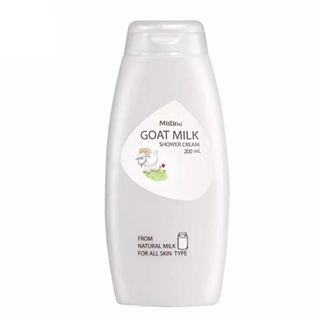 ครีมอาบน้ำ สบู่เหลว มิสทิน นมแพะ โกท มิลค์ Mistine Goat Milk Shower Cream 200 ml.