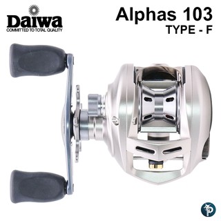 รอกหยดน้ำ DAIWA Alphas 103 TYPE - F