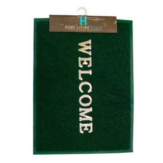 พรมเช็ดเท้าดักฝุ่น HOME LIVING STYLET WELCOME60X80 ซม. สีเขียวDOOR MAT HOME LIVING STYLE WELCOME 60X80CM GREEN