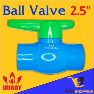 บอลวาล์ว พีวีซี ขนาด 2 นิ้วครึ่ง 21/2" วินนี้ แบบสวม ก้านเขียว WINNY PVC BALL VALVE วาล์ว วาล์วพีวีซี วาล์วpvc