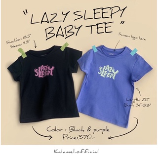 เสื้อยืด Baby tee ผู้หญิง| Lazy sleepy  by kalamel.official สกีนน่ารัก ผ้าดี สีก็น่ารัก cotton100