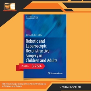 Robotic and Laparoscopic Reconstructive Surgery in Children and Adults