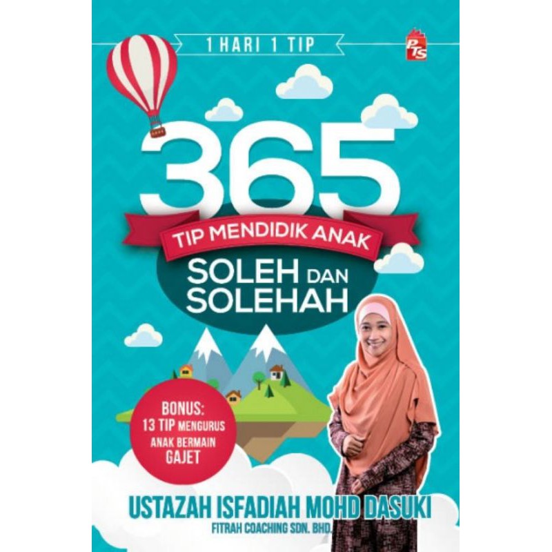 [BC] PTS 365 เคล็ดลับสําหรับเด็กที่แปลกประหลาดและฉัน – Ustazah Isfadiah Mohd Dasuki