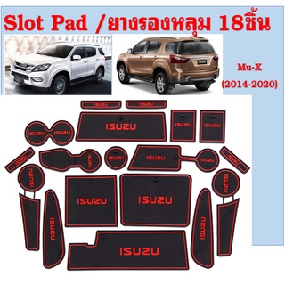 ISUZU MuX  Slot pad 11 pcs / ยางรองหลุม 18 ชิ้น