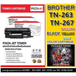 ลเซอร์โทนเนอร์ TN -263 / TN-267 ดำ-สี PIXZAJET -CHIC For Brother HL-L3230CDN / HL-L3270CDW / DCP-L3551CDW / MFC-L3750CD